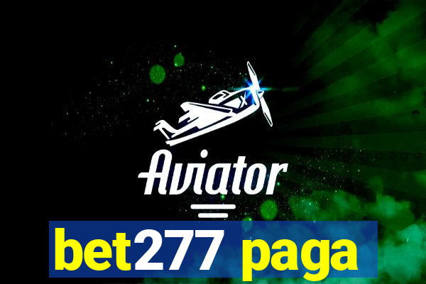 bet277 paga